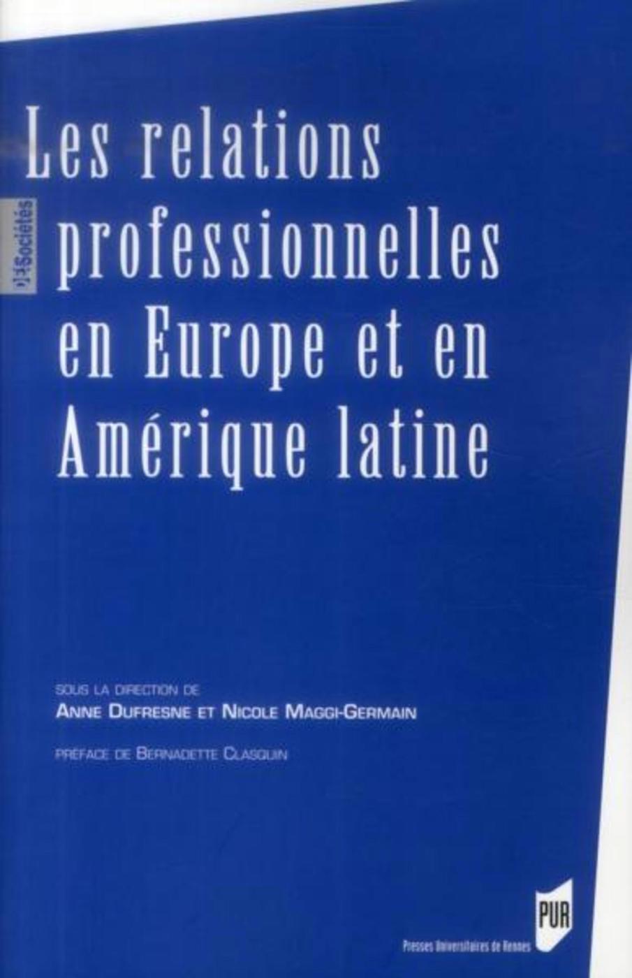 RELATIONS PROFESSIONNELLES EN EUROPE ET EN AMERIQUE LATINE (9782753528925-front-cover)