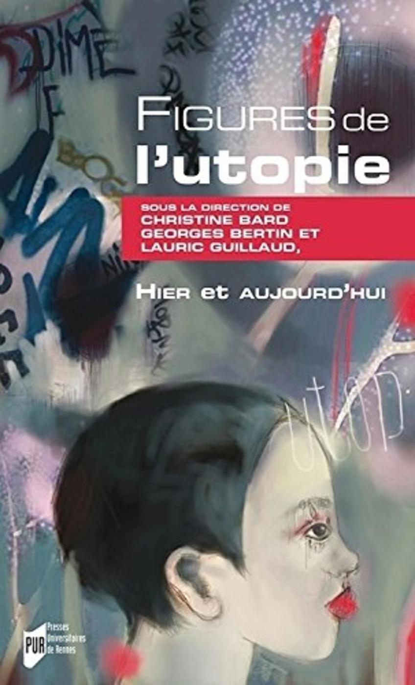 FIGURES DE L UTOPIE HIER ET AUJOURD HUI (9782753533264-front-cover)