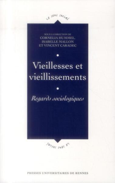 VIEILLESSES ET VIEILLISSEMENTS (9782753529465-front-cover)