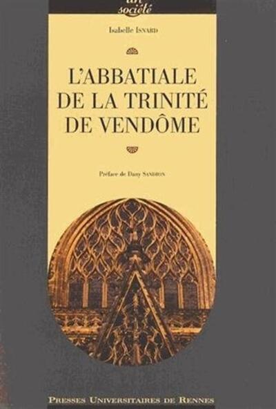 ABBATIALE DE LA TRINITE DE VENDOME (9782753503700-front-cover)