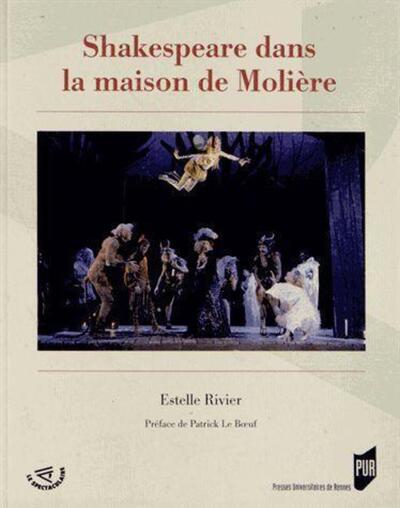 SHAKESPEARE DANS LA MAISON DE MOLIERE (9782753520660-front-cover)