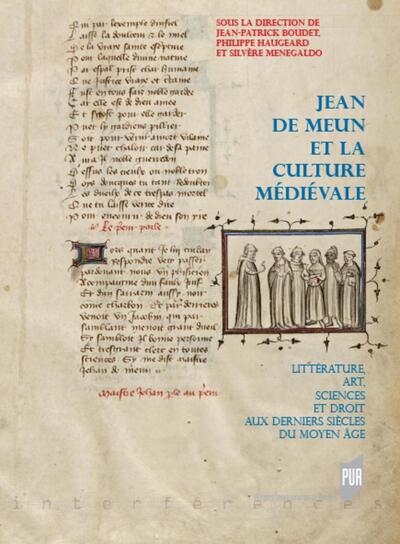 Jean de Meun et la culture médiévale, Littérature, art, sciences et droit aux derniers siècles du Moyen Âge (9782753558960-front-cover)