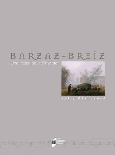 BARZAZ BREIZ. UNE FICTION POUR S INVENTER (9782753502253-front-cover)