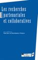 Les recherches partenariales et collaboratives (9782753553750-front-cover)