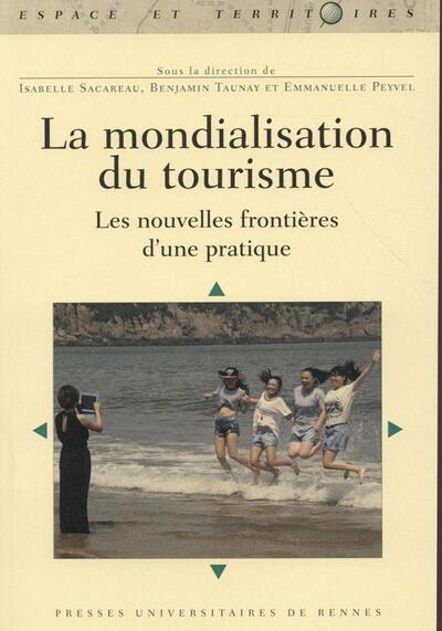 MONDIALISATION DU TOURISME (9782753540651-front-cover)