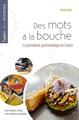 Des mots à la bouche, Le journalisme gastronomique en France (9782753554849-front-cover)