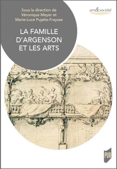 La famille d'Argenson et les arts (9782753576001-front-cover)
