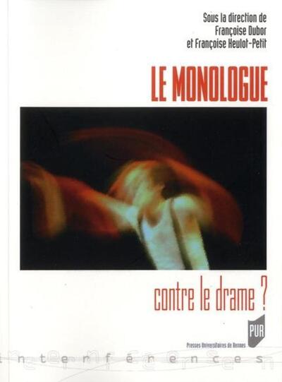MONOLOGUE CONTRE LE DRAME (9782753517301-front-cover)