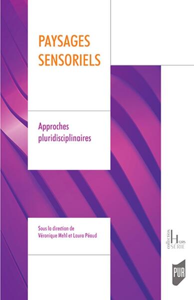 Paysages sensoriels, Approches pluridisciplinaires (9782753576964-front-cover)