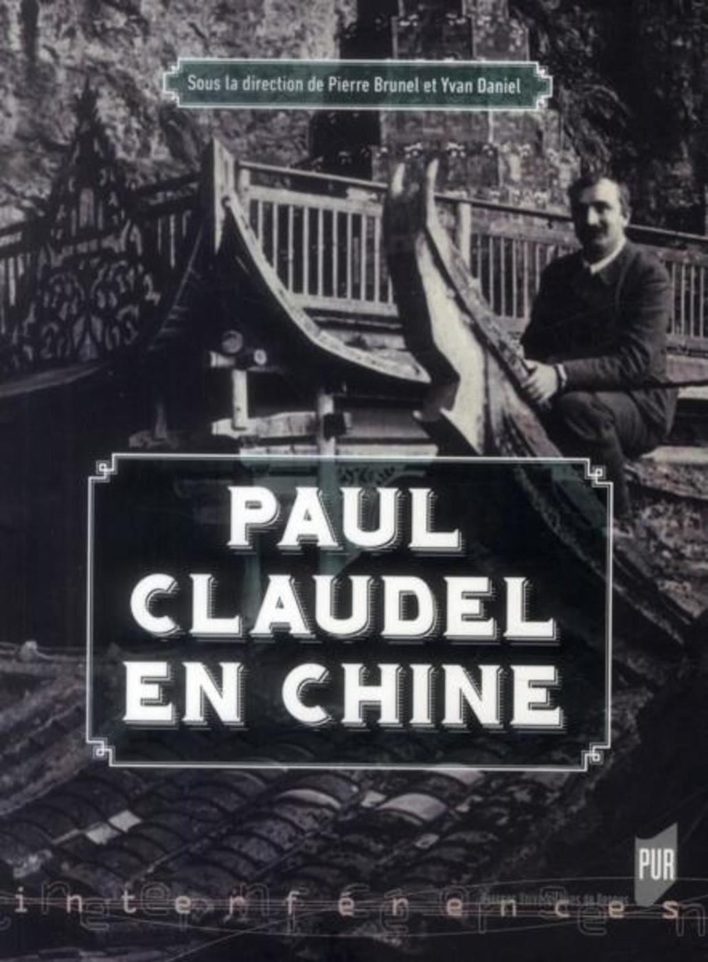 PAUL CLAUDEL EN CHINE (9782753527980-front-cover)
