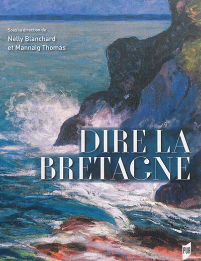 Dire la Bretagne (9782753549203-front-cover)