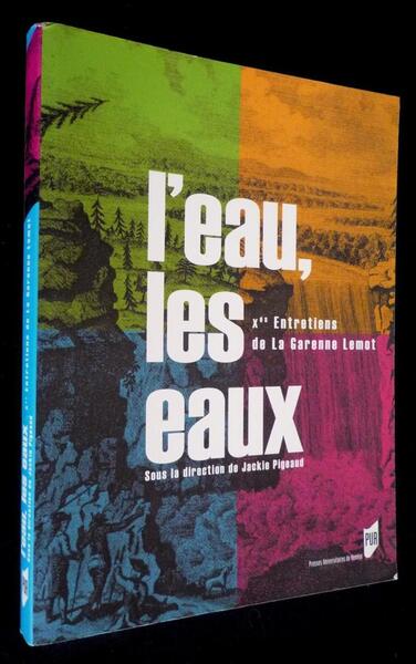 EAU LES EAUX. XEMES ENTRETIENS DE LA GARENNE LEMOT (9782753502529-front-cover)