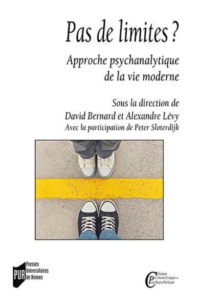 Pas de limites ?, Approche psychanalytique de la vie moderne  Avec la participation de Peter Sloterdijk (9782753581005-front-cover)