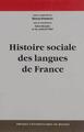 HISTOIRE SOCIALE DES LANGUES DE FRANCE (9782753527232-front-cover)