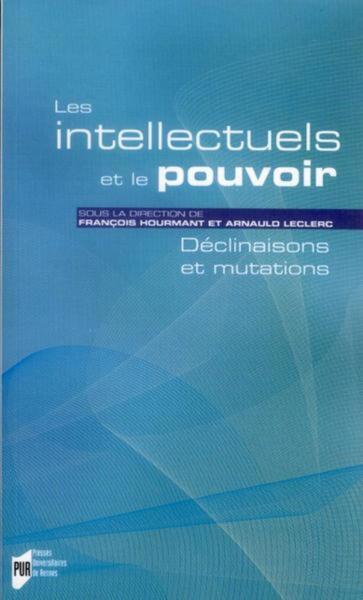 INTELLECTUELS ET LE POUVOIR (9782753518308-front-cover)