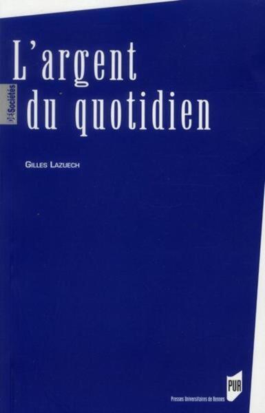ARGENT DU QUOTIDIEN (9782753518650-front-cover)