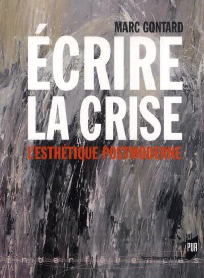 ECRIRE LA CRISE (9782753522152-front-cover)