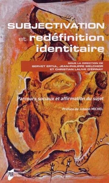 SUBJECTIVATION ET REDEFINITION IDENTITAIRE (9782753534254-front-cover)
