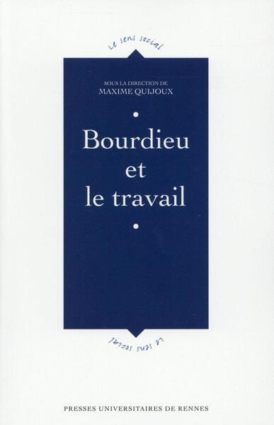 BOURDIEU ET LE TRAVAIL (9782753536951-front-cover)