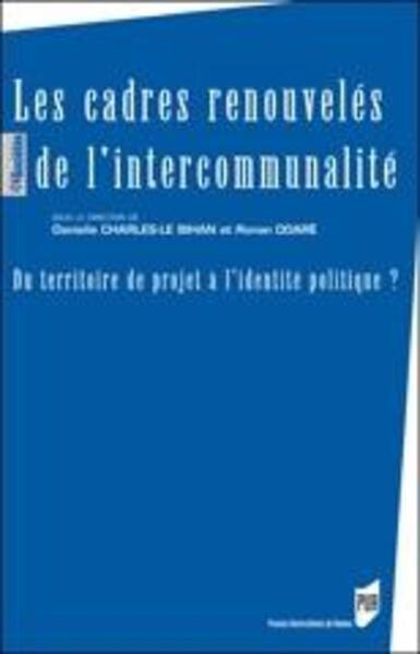 CADRES RENOUVELES DE L INTERCOMMUNALITE (9782753508620-front-cover)