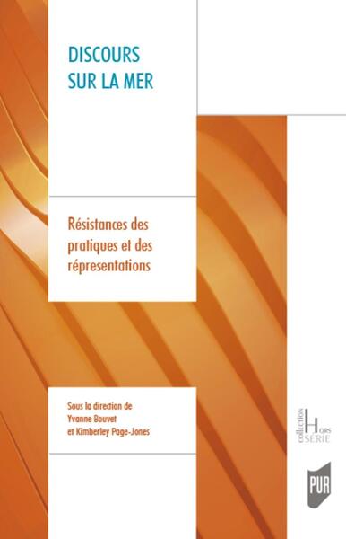 Discours sur la mer, Résistances des pratiques et des représentations (9782753579804-front-cover)