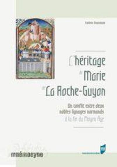HERITAGE DE MARIE DE LA ROCHE GUYON (9782753508330-front-cover)