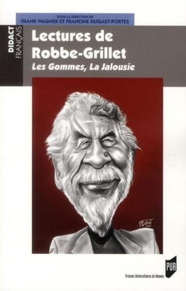 LECTURES DE ROBBE GRILLET (9782753511866-front-cover)