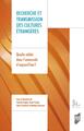 Recherche et transmission des cultures étrangères, Quelle utilité dans l'université d'aujourd'hui ? (9782753578791-front-cover)