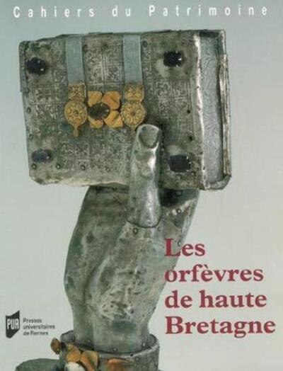 ORFEVRES DE HAUTE BRETAGNE (9782753503366-front-cover)