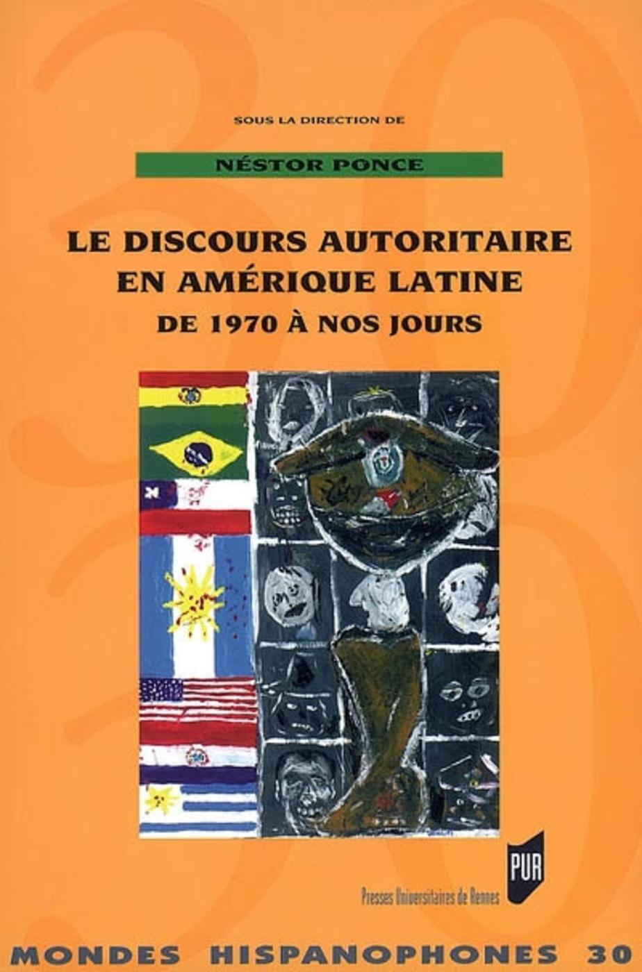 DISCOURS AUTORITAIRE EN AMERIQUE LATINE DE 1970 A NOS JOURS (9782753504806-front-cover)