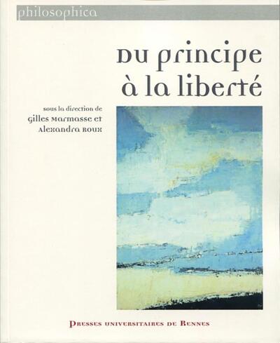 Du principe à la liberté (9782753565029-front-cover)