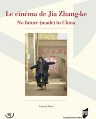 CINEMA DE JIA ZHANG KE (9782753509078-front-cover)