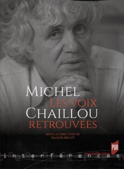 Michel Chaillou, Les voix retrouvées (9782753566286-front-cover)