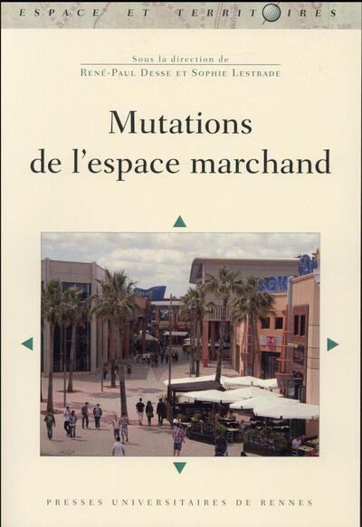 MUTATIONS DE L ESPACE MARCHAND (9782753548992-front-cover)