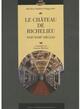 CHATEAU DE RICHELIEU (9782753508569-front-cover)
