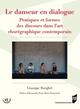 Le danseur en dialogue, Pratiques et formes des discours dans l'art chorégraphique contemporain. Préface d'Alessandro Piero Mari (9782753580947-front-cover)