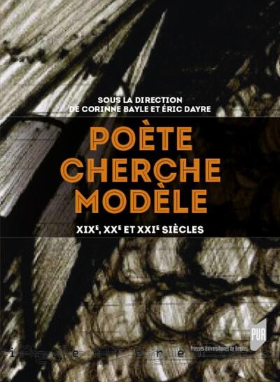 Poète cherche modèle, XIXe, XXe et XXIe siècles (9782753555310-front-cover)