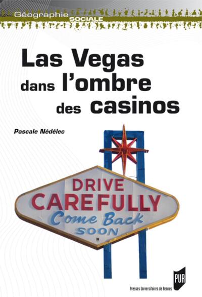 Las Vegas dans l'ombre des casinos (9782753555280-front-cover)