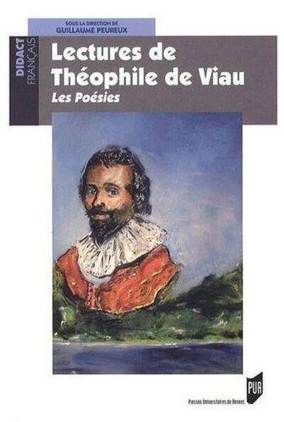 LECTURES DE THEOPHILE DE VIAU LES POESIES (9782753506855-front-cover)