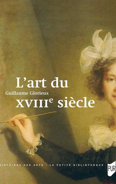 L'art du XVIIIe siècle (9782753582668-front-cover)