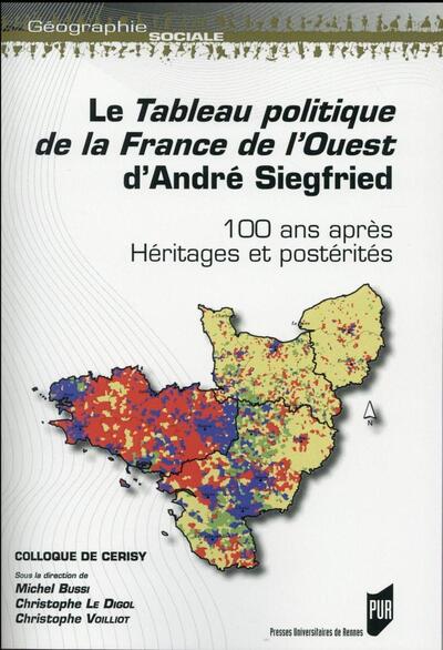 TABLEAU POLITIQUE DE LA FRANCE DE L OUEST D ANDRE SIEGFRIED (9782753549029-front-cover)