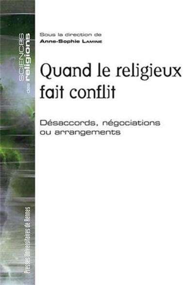 QUAND LE RELIGIEUX FAIT CONFLIT (9782753528697-front-cover)