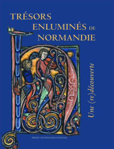 Trésors enluminés de Normandie, Une (re)découverte (9782753551770-front-cover)