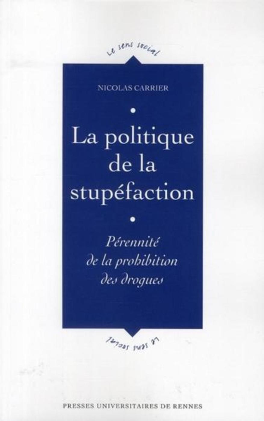 POLITIQUE DE LA STUPEFACTION (9782753505919-front-cover)