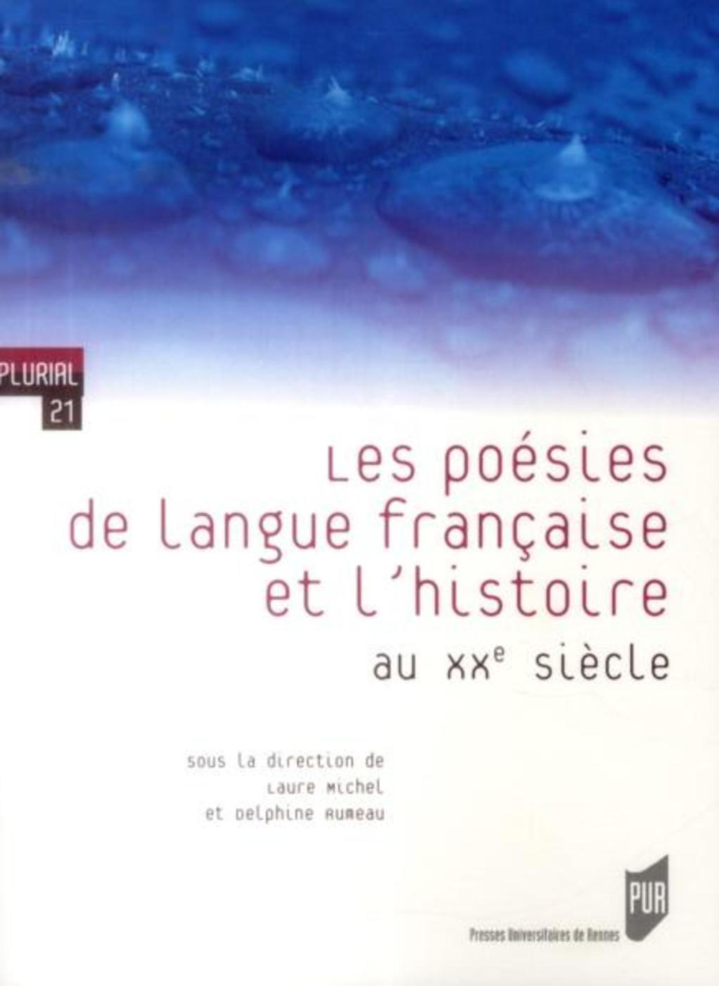 POESIES DE LANGUE FRANCAISE ET L HISTOIRE AU XXE SIECLE (9782753528598-front-cover)