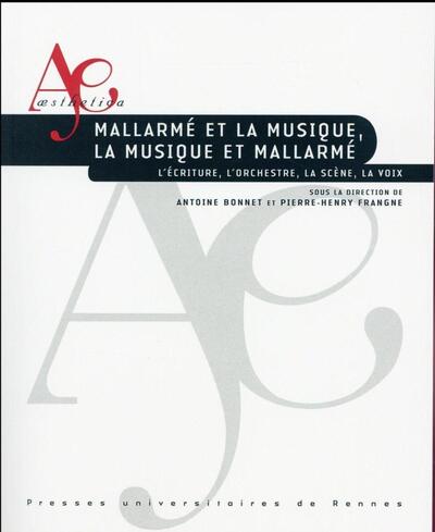 MALLARME ET LA MUSIQUE LA MUSIQUE ET MALLARME (9782753548565-front-cover)