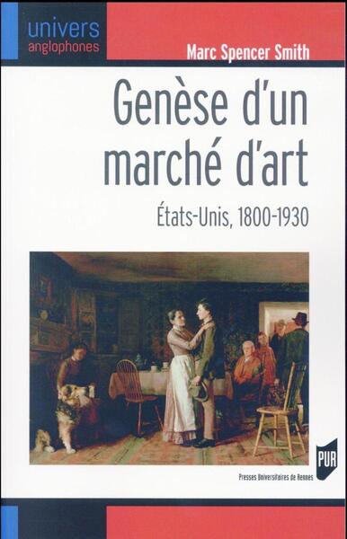 GENESE D UN MARCHE D ART (9782753547605-front-cover)