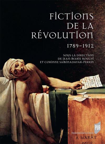 Fictions de la Révolution, 1789-1912 (9782753565180-front-cover)