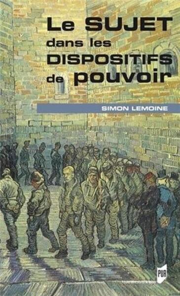 SUJET DANS LES DISPOSITIFS DE POUVOIR (9782753527416-front-cover)