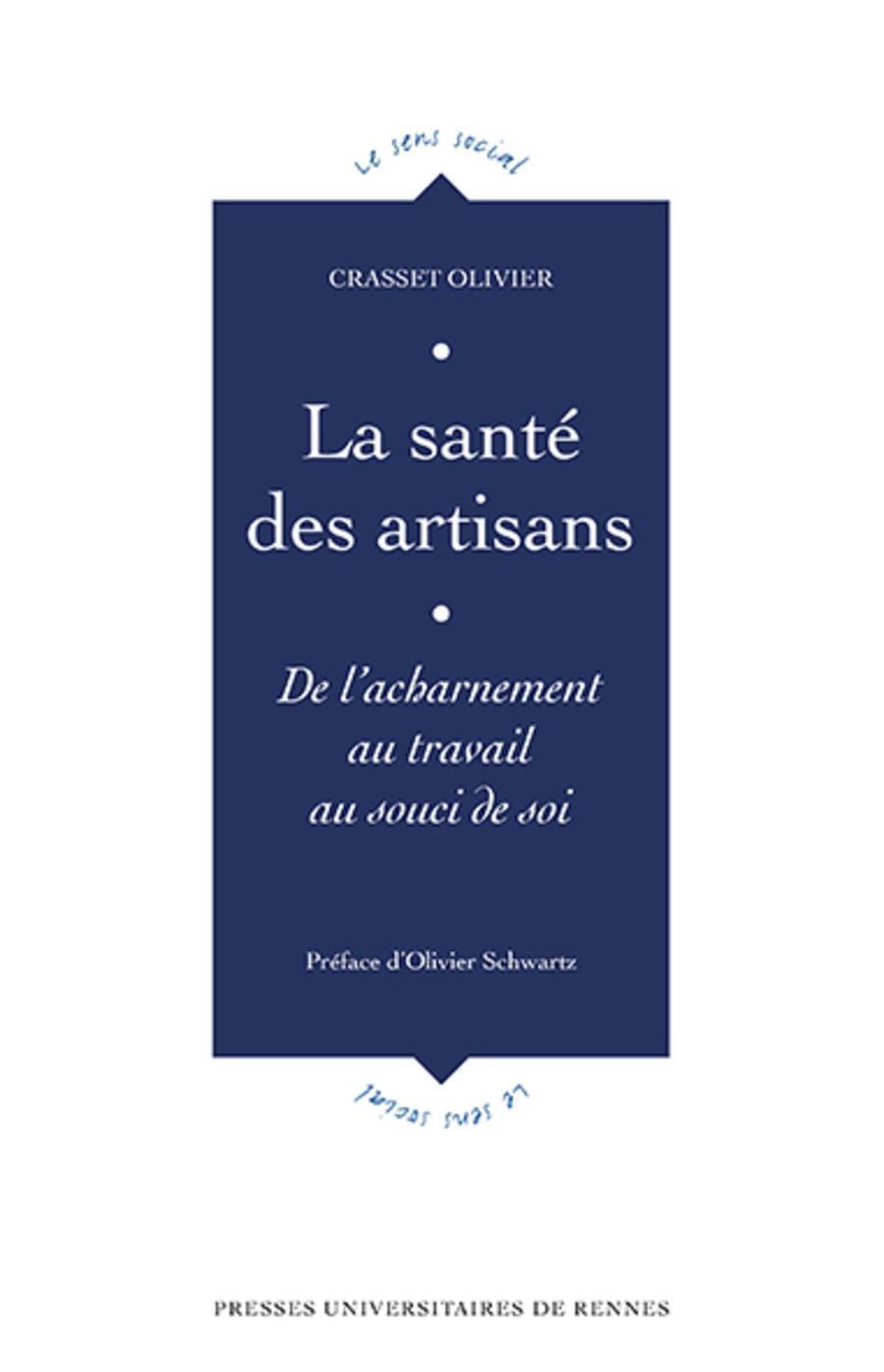 La santé des artisans, De l'acharnement au travail au souci de soi (9782753552111-front-cover)